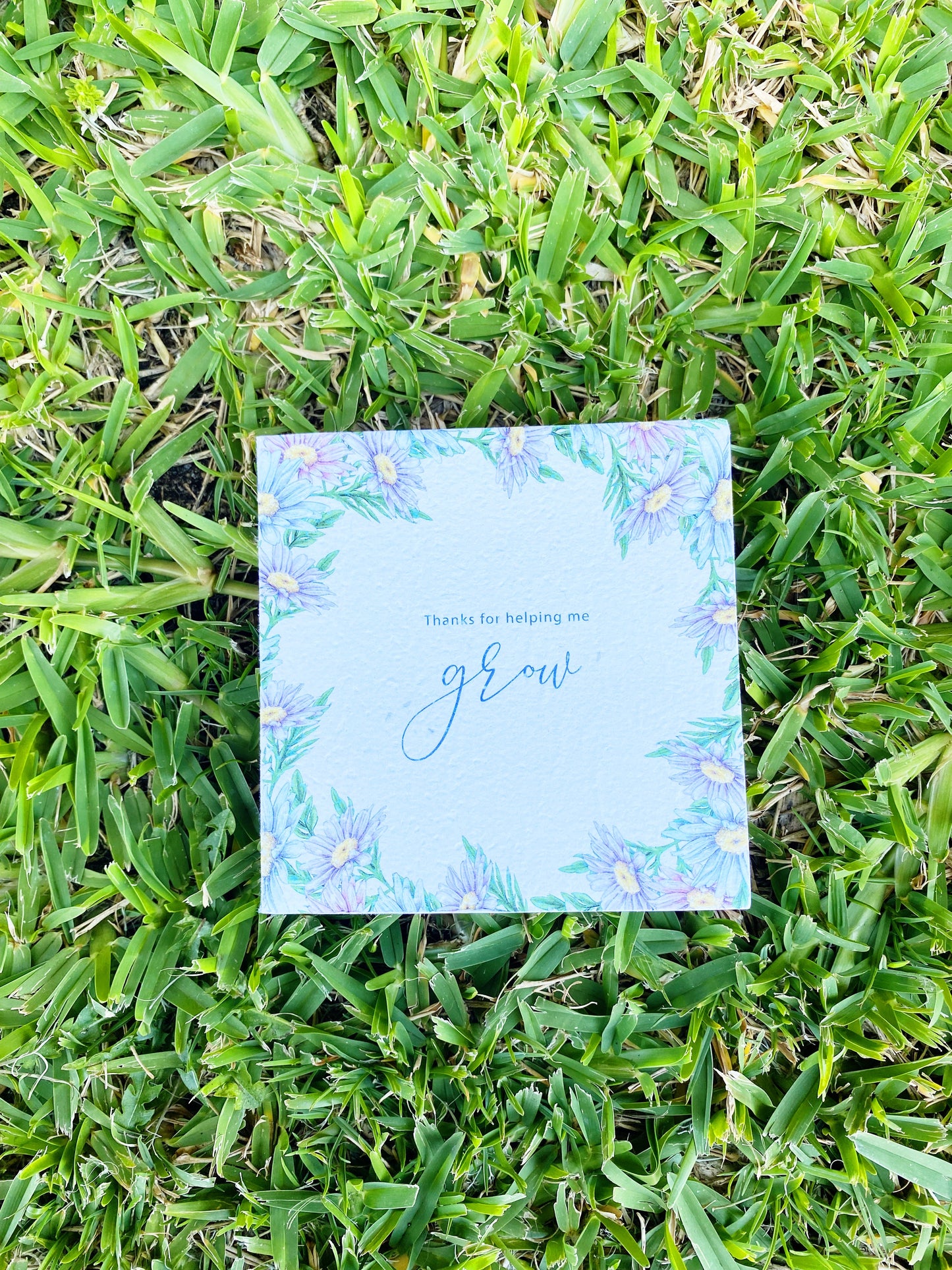 Thanks For helping Me Grow {plantable gift card}